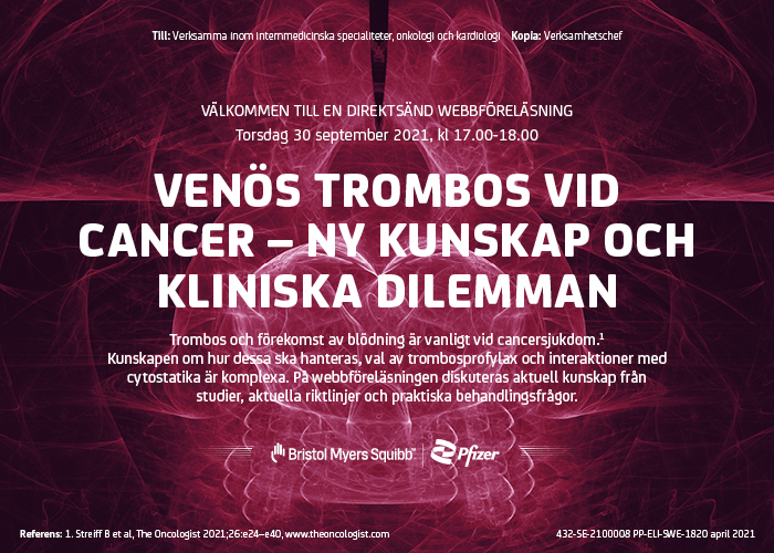 Venös trombos vid cancer – Ny kunskap och kliniska dilemman